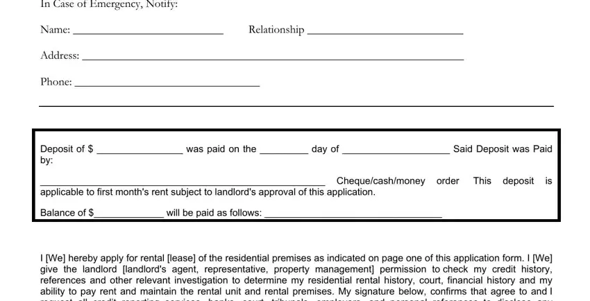 ontario tenant application form In Case of Emergency Notify, Name, Relationship, Address, Phone, Deposit of   was paid on the  day, Chequecashmoney order This, Balance of  will be paid as, and I We hereby apply for rental lease fields to fill