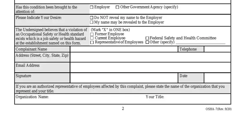 safety exists hazard PleaseIndicateYourDesire, Employer, OtherGovernmentAgencyspecify, ComplainantName, AddressStreetCityStateZip, EmailAddress, Signature, MarkXinONEbox, FederalSafetyandHealthCommittee, Telephone, Date, OrganizationName, YourTitle, and OSHARev blanks to fill