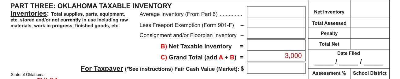Form OTC 901 example filled out, pART THREE: OKLAHOMA TAXABLE INVENTORY