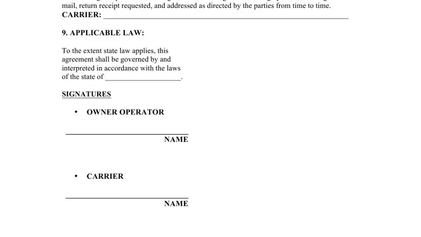 printable owner operator lease agreement All notices given pursuant to this, APPLICABLE LAW, To the extent state law applies, SIGNATURES, OWNER OPERATOR, NAME, CARRIER, and NAME blanks to insert