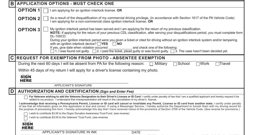 dl 3731 Pennsylvania strongly supports, APPLICATION OPTIONS  MUST CHECK ONE, OPTION, OPTION, OPTION, I am applying for an ignition, As a result of the, My ignition interlock period has, I was found not guilty, I paid the ticket plead guilty or, The case hasnt been decided yet, REQUEST FOR EXEMPTION FROM PHOTO, Military, School, and Work fields to insert