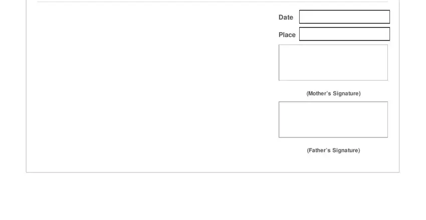 oci parental authorization form Parental authorization form needs, Date, Place, Mothers Signature, and Fathers Signature fields to fill out