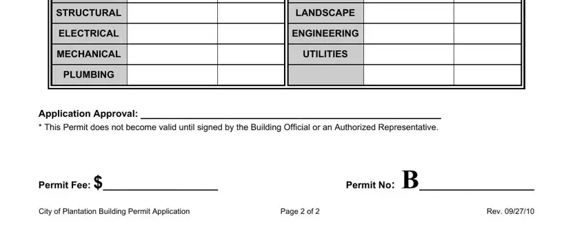 city of plantation permit STRUCTURAL, ELECTRICAL, MECHANICAL, PLUMBING, LANDSCAPE, ENGINEERING, UTILITIES, Application Approval    This, Permit Fee, Permit No B, City of Plantation Building Permit, Page  of, and Rev fields to fill out