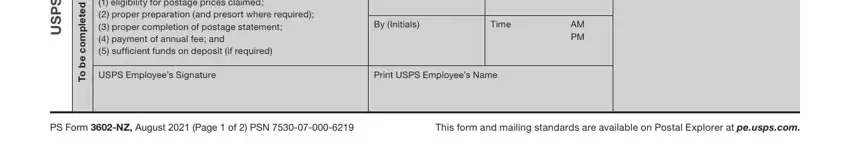 usps form 3602 nz ByInitials, Time, AMPM, USPSEmployeesSignature, PrintUSPSEmployeesName, ynOesUSPSU, dete, pmoceboT, and PSFormNZAugustPageofPSN fields to fill out
