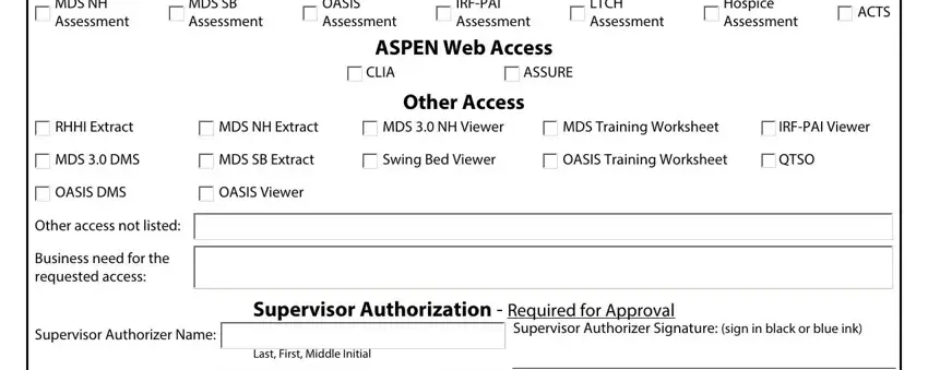 cms qies corporate access request form MDS NH Assessment, MDS SB Assessment, OASIS Assessment, IRFPAI Assessment, LTCH Assessment, Hospice Assessment, ACTS, ASPEN Web Access CLIA, ASSURE, Other Access, RHHI Extract, MDS NH Extract, MDS  NH Viewer, MDS Training Worksheet, and IRFPAI Viewer blanks to fill out