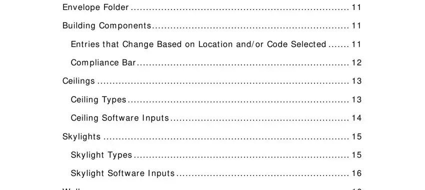 rescheck user manual Envelope Folder, Building Com ponent s, Ent ries t hat Change Based on, Com pliance Bar, Ceilings, Ceiling Types, Ceiling Soft ware I nput s, Skylight s, Skylight Types, Skylight Soft ware I nput s, and Walls blanks to fill