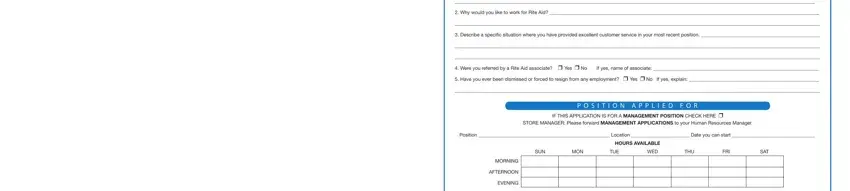 rite application employment Why would you like to work for, Describe a specific situation, Were you referred by a Rite Aid, P O S I T I O N A P P L I E D F O R, IF THIS APPLICATION IS FOR A, Position  Location  Date you can, SUN, MON, TUE, WED, THU, FRI, SAT, HOURS AVAILABLE, and MORNING fields to complete