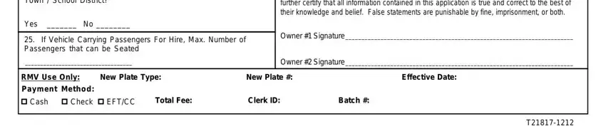 form rmv 3 If School Bus is it Used, Yes  No, If Vehicle Carrying Passengers, I We the applicants hereby, Owner  Signature, Owner  Signature, RMV Use Only, New Plate Type, New Plate, Effective Date, Payment Method, Cash  Check  EFTCC, Total Fee, Clerk ID, and Batch blanks to fill