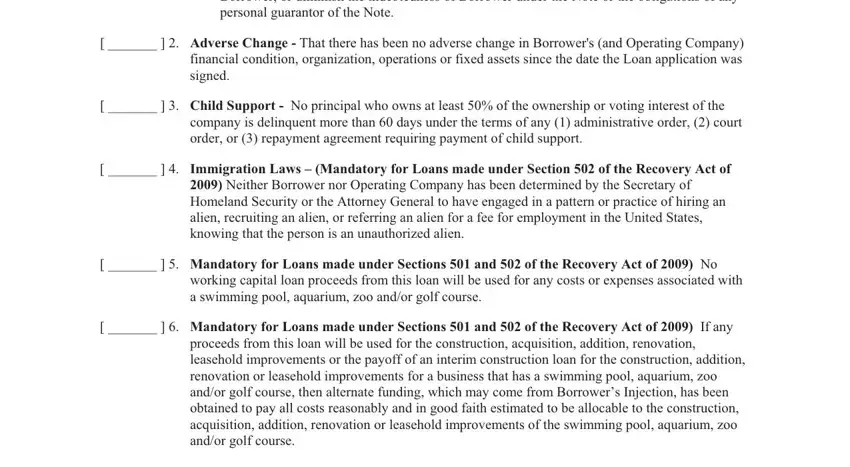 llc certification for sba loan If Borrower defaults on Loan SBA, Adverse Change  That there has, Child Support  No principal, company is delinquent more than, Immigration Laws  Mandatory, Neither Borrower nor Operating, Mandatory for Loans made under, working capital loan proceeds from, Mandatory for Loans made under, and proceeds from this loan will be fields to fill out