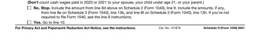 irs schedule h form 1040 Did you pay total cash wages of, No Stop Include the amount from, from line e on Schedule  Form, Yes Go to line, For Privacy Act and Paperwork, Cat No K, and Schedule H Form fields to fill