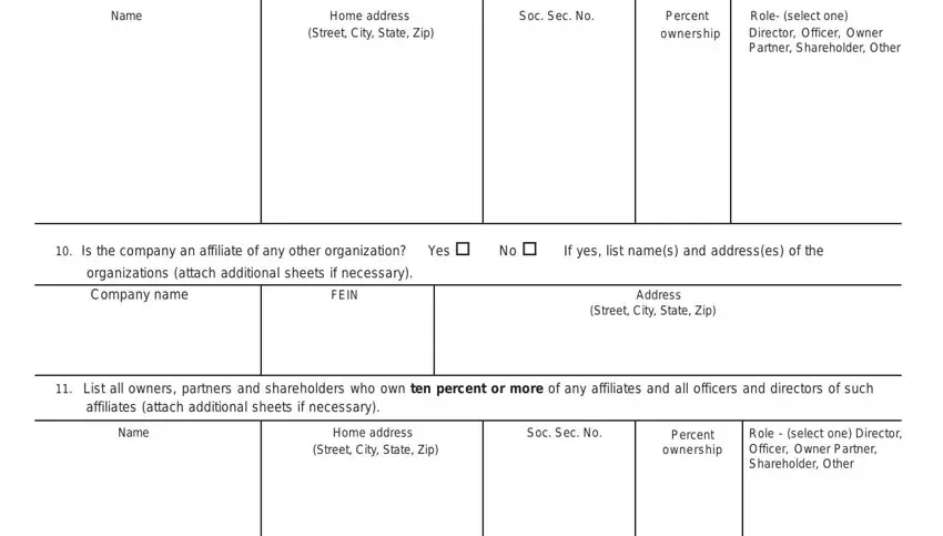 application asbestos license Name, Home address Street City State Zip, Soc Sec No, Percent ownership, Role select one Director Officer, Is the company an affiliate of, If yes list names and addresses of, organizations attach additional, Company name, FEIN, Address Street City State Zip, List all owners partners and, affiliates attach additional, Name, and Home address Street City State Zip blanks to fill out