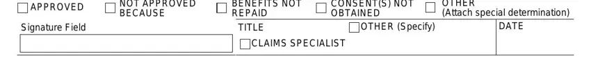 ssa form 521 APPROVED, Signature Field, NOT APPROVED BECAUSE, BENEFITS NOT REPAID TITLE, CONSENTS NOT OBTAINED, OTHER Specify, OTHER Attach special determination, and CLAIMS SPECIALIST blanks to fill out