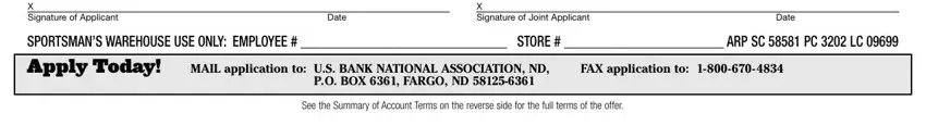 sportsman's warehouse account X Signature of Applicant, Date, X Signature of Joint Applicant, Date, SPORTSMANS WAREHOUSE USE ONLY, Apply Today, MAIL application to US BANK, PO BOX  FARGO ND, FAX application to, and See the Summary of Account Terms blanks to insert