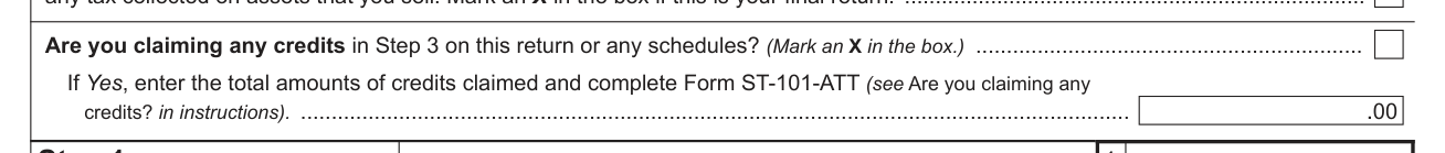 Form ST-101 example filled out, are you claiming any credits in Step 3 on this return or any schedules?