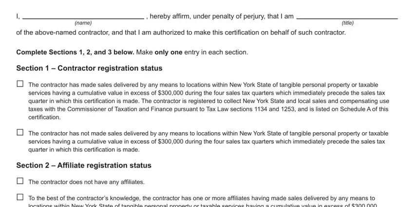 st 220 td ny name, hereby affirm under penalty of, title, of the abovenamed contractor and, Complete Sections   and  below, Section   Contractor registration, G The contractor has made sales, services having a cumulative value, G The contractor has not made, Section   Affiliate registration, G The contractor does not have any, and G To the best of the contractors blanks to fill