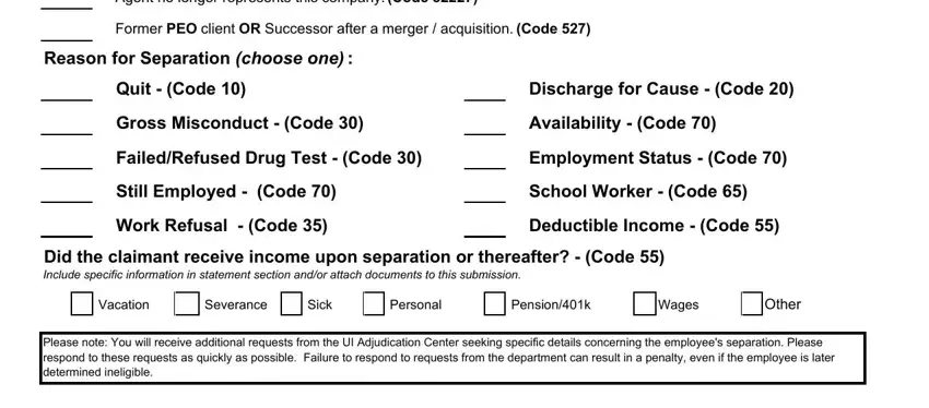 state form 54244 640p indiana Agent no longer represents this, Former PEO client OR Successor, Reason for Separation choose one, Quit  Code, Discharge for Cause  Code, Gross Misconduct  Code, Availability  Code, FailedRefused Drug Test  Code, Employment Status  Code, Still Employed  Code, School Worker  Code, Work Refusal  Code, Deductible Income  Code, Did the claimant receive income, and Vacation fields to fill out