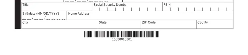 60A Title Begin or End Date MMDDYYYY, Title, Social Security Number, FEIN, Birthdate MMDDYYYY           City, Home Address, State, ZIP Code, and County fields to fill out