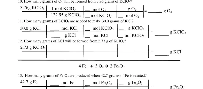 CzHsOH How many grams of O will be, g KClO, mol KClO  g KClO, mol O mol KClO, g O mol O, g O, How many grams of KClO are needed, g KCl, mol KCl, mol KClO, g KClO, How many grams of KCl will be, g KCl, mol KCl, and mol KClO blanks to fill out