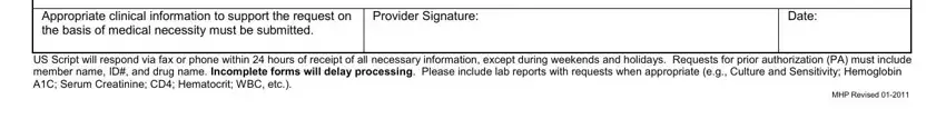 superior authorization form Appropriate clinical information, Provider Signature, Date, US Script will respond via fax or, and MHP Revised blanks to fill out