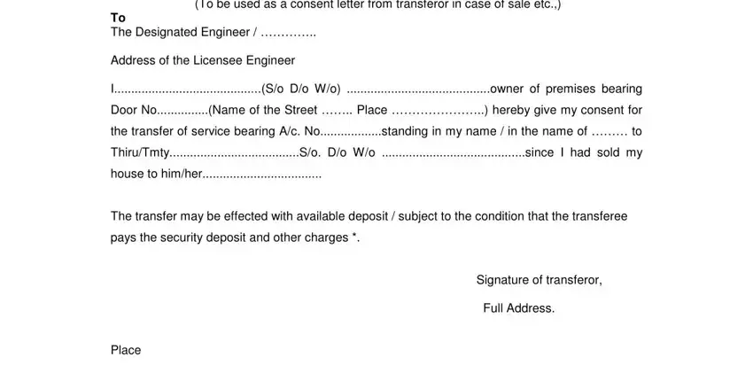 tangedco name transfer online FORM Name Transfer Forms  Refer to, To The Designated Engineer, Address of the Licensee Engineer, ISo Do Wo owner of premises bearing, Door NoName of the Street  Place, the transfer of service bearing Ac, ThiruTmtySo Do Wo since I had sold, house to himher, The transfer may be effected with, pays the security deposit and, Signature of transferor, Full Address, and Place blanks to insert
