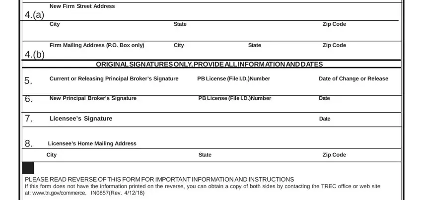 tennessee trec form NewFirmStreetAddress, City, FirmMailingAddressPOBoxonly, State, City, State, ZipCode, ZipCode, DateofChangeorRelease, NewPrincipalBrokersSignature, PBLicenseFileIDNumber, Date, LicenseesSignature, Date, and LicenseesHomeMailingAddressCity blanks to fill out