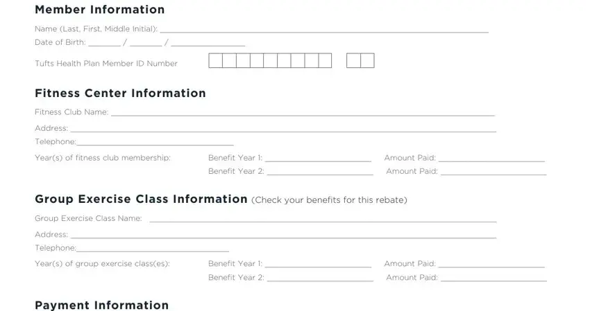 REBATE Member Information, Name Last First Middle Initial, Date of Birth, Tufts Health Plan Member ID Number, Fitness Center Information, Fitness Club Name, Address, Telephone, Years of fitness club membership, Benefit Year   Amount Paid, Benefit Year   Amount Paid, Group Exercise Class Information, Group Exercise Class Name, Address, and Telephone fields to fill out