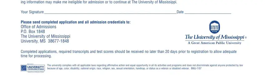 ole miss apply Certiﬁcation I certify that none, Your Signature Date, Please send completed application, Completed applications required, and The university complies with all blanks to complete