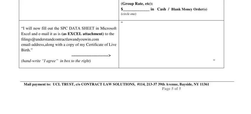 understandcontractlawandyouwin Cash OR  POSTAL Money Orders, I will now fill out the SPC DATA, Mail payment to UCL TRUST co, and Page  of blanks to fill