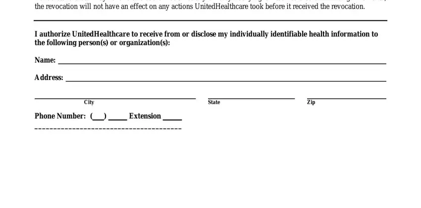 unitedhealthcare fax number for medical records I understand that I may revoke, I authorize UnitedHealthcare to, Name, Address, City, State, Zip, and Phone Number   Extension blanks to fill
