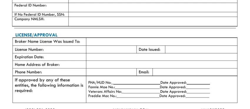 uwm broker State Federal ID Number, If No Federal ID Number SSN, LICENSEAPPROVAL Broker Name, If approved by any of these, Date Issued, Email, FHAHUD No Fannie Mae No Veterans, Date Approved Date Approved Date, WWWUWMCOM, and NMLS fields to fill out