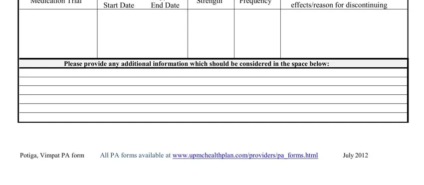upmc for you prior auth form pdf MedicationTrial, DateofTherapy, StartDate, EndDate, Strength, Frequency, Listadversereactionsside, effectsreasonfordiscontinuing, PotigaVimpatPAform, and July blanks to fill