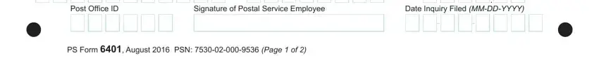 usps lost money order form 6401 Post Office ID, Signature of Postal Service, Date Inquiry Filed MMDDYYYY, and PS Form  August  PSN  Page  of blanks to fill