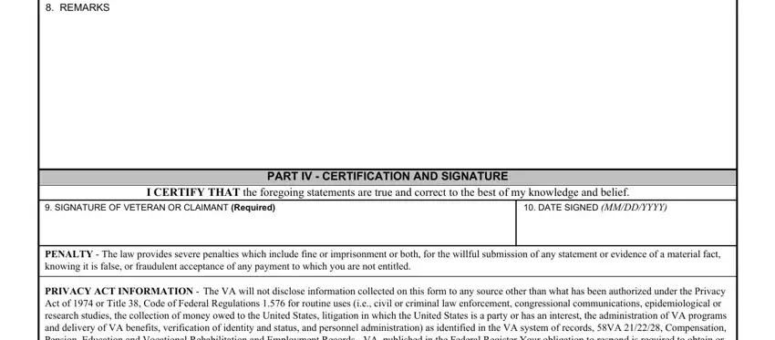va 0788 REMARKS, PART IV  CERTIFICATION AND, SIGNATURE OF VETERAN OR CLAIMANT, DATE SIGNED MMDDYYYY, PENALTY  The law provides severe, and The VA will not disclose fields to complete