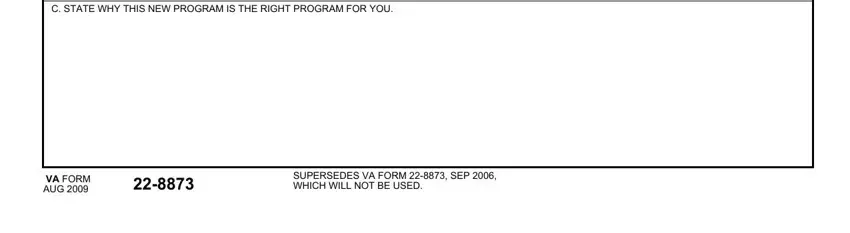 va form conduct C STATE WHY THIS NEW PROGRAM IS, VA FORM AUG, and SUPERSEDES VA FORM  SEP  WHICH fields to fill out