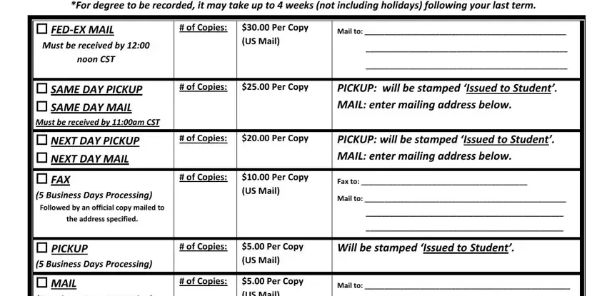 For degree to be recorded it may, FEDEX MAIL Must be received by, SAME DAY PICKUP  SAME DAY MAIL, FAX  Business Days Processing, of Copies, Per Copy US Mail, of Copies, Per Copy, Mail to, PICKUP will be stacidped cidIssued, of Copies, Per Copy, PICKUP will cide stacidped, of Copies, and Per Copy US Mail in victory university transcript request