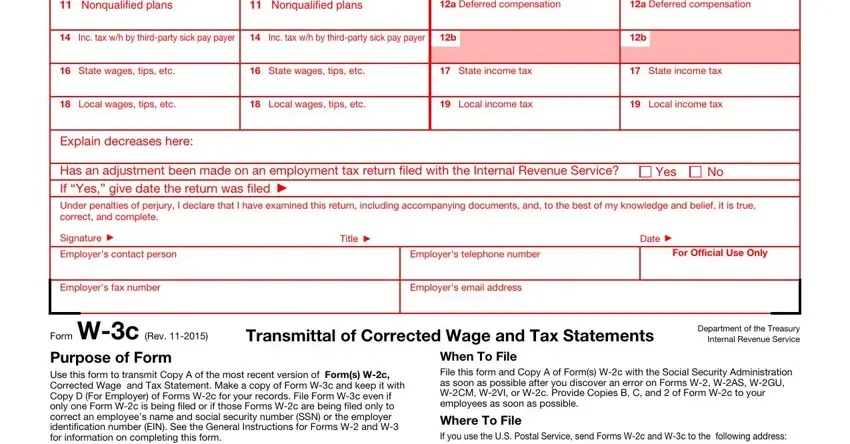 what is w 3c form Statewagestipsetc, Statewagestipsetc, Stateincometax, Stateincometax, Localwagestipsetc, Localwagestipsetc, Localincometax, Localincometax, Explaindecreaseshere, Yes, Signature, Employerscontactperson, Title, Date, and Employerstelephonenumber fields to complete