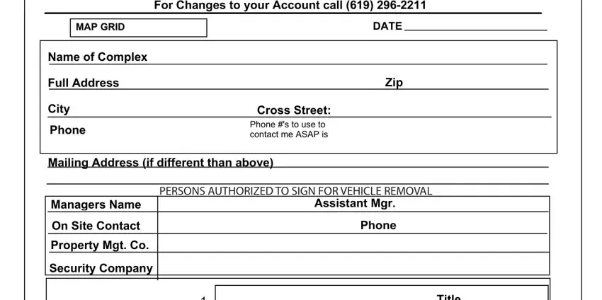 western towing 3rd party release form ForChangestoyourAccountcall, MAPGRID, NameofComplex, FullAddress, City, Phone, DATE, Zip, CrossStreet, PhonestousetocontactmeASAPis, MailingAddressifdifferentthanabove, AssistantMgr, Phone, ManagersName, and OnSiteContact fields to complete