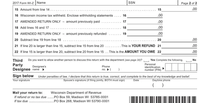 tax lines wi online Form WIZ, Name, SSN, Amount from line, Page  of, Wisconsin income tax withheld, AMENDED RETURN ONLY  amount, Add lines  and, AMENDED RETURN ONLY  amount, Subtract line  from line, If line  is larger than line, If line  is larger than line, Third Party Designee, Do you want to allow another, and Yes Complete the following blanks to insert