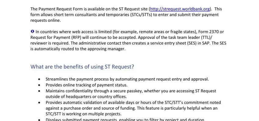 st request The Payment Request Form is, In countries where web access is, Request for Payment RFP will, What are the benefits of using ST, Streamlines the payment process, outside of headquarters or country, Provides automatic validation of, and Displays submitted payment blanks to fill