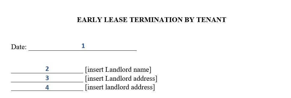 step 2 to filling out an early lease termination letter