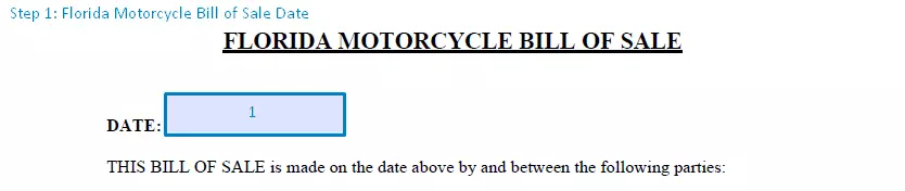 step 1 to filling out a florida motorcycle bill of sale - date