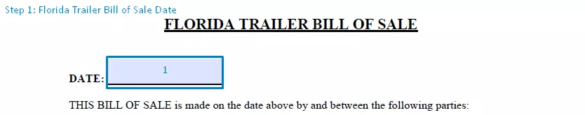 step 1 to filling out a florida trailer bill of sale - date