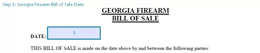 step 1 to filling out a georgia firearm bill of sale - date