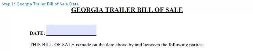 step 1 to filling out a georgia trailer bill of sale date