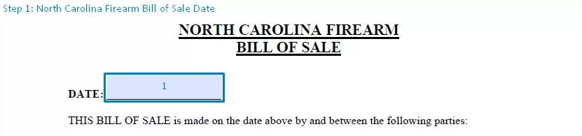 step 1 to filling out a north carolina firearm bill of sale - date