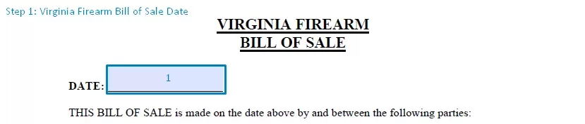 step 1 to filling out a virginia firearm bill of sale - date