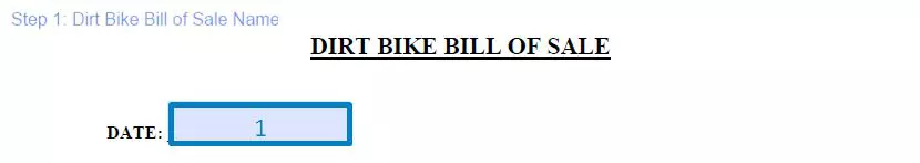 Step 1 to filling out a dirt bike bill of sale - name