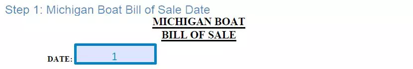 Step 1 to filling out a michigan boat bill of sale - date