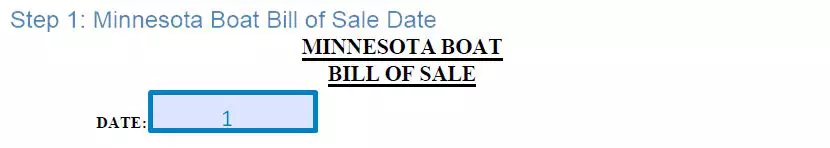 Step 1 to filling out a minnesota boat bill of sale date