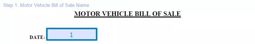 Step 1 to filling out a motor vehicle bill of sale - name